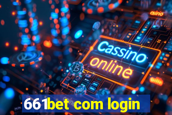 661bet com login